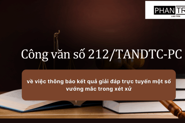 Công văn số 212/TANDTC-PC về việc thông báo kết quả giải đáp trực tuyến một số vướng mắc trong xét xử