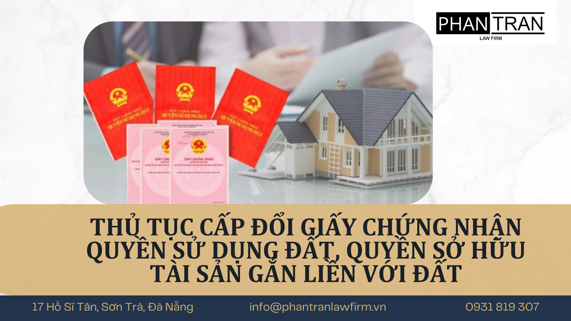 Thủ tục Cấp đổi Giấy chứng nhận quyền sử dụng đất, quyền sở hữu tài sản gắn liền với đất