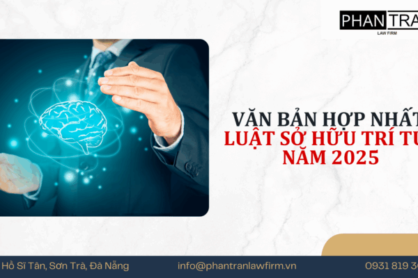 VĂN BẢN HỢP NHẤT LUẬT SỞ HỮU TRÍ TUỆ HỮU TRÍ TUỆ