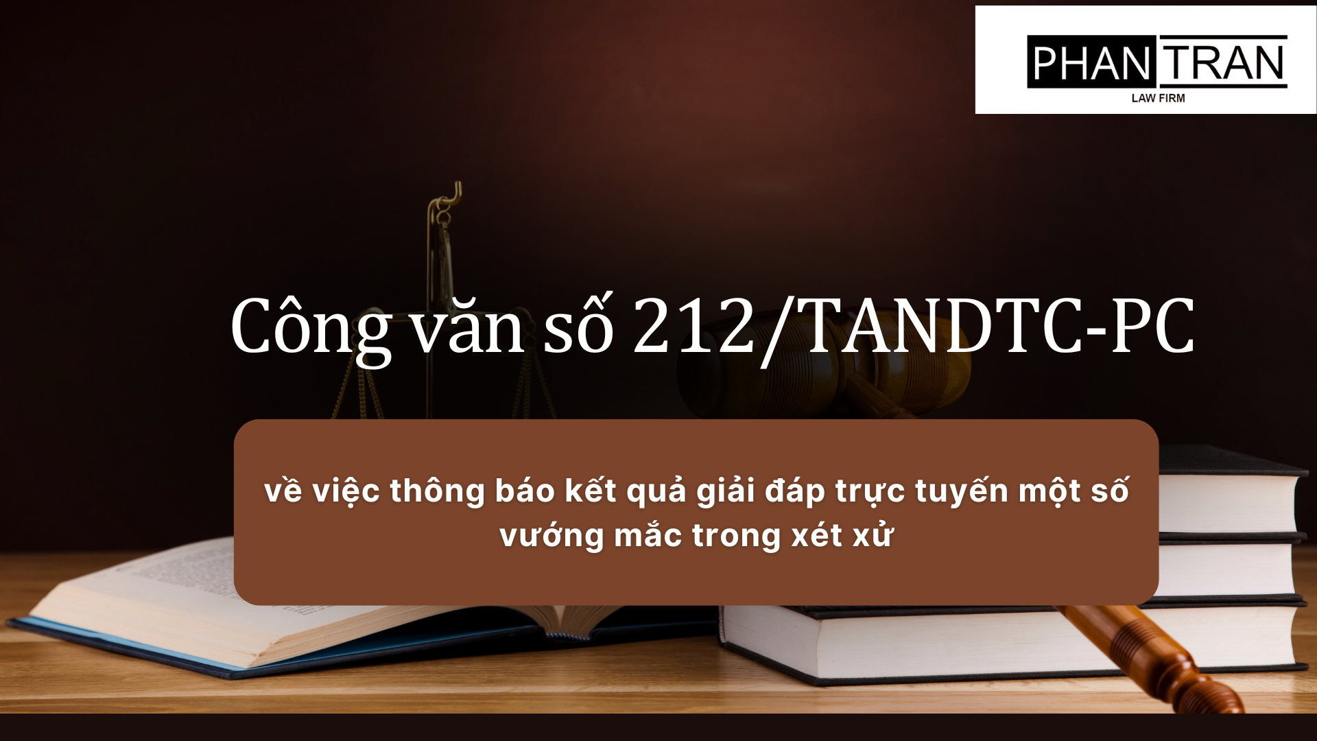 Công văn số 212/TANDTC-PC về việc thông báo kết quả giải đáp trực tuyến một số vướng mắc trong xét xử