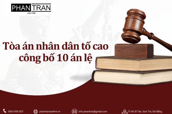 Tòa án nhân dân tố cao công bố 10 án lệ