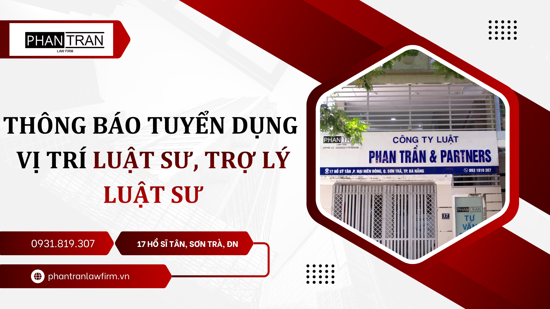 THÔNG BÁO TUYỂN DỤNG – VỊ TRÍ LUẬT SƯ, TRỢ LÝ LUẬT SƯ